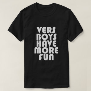 CAMISETA VERDADEIROS TÊM MAIS DIVERSÃO