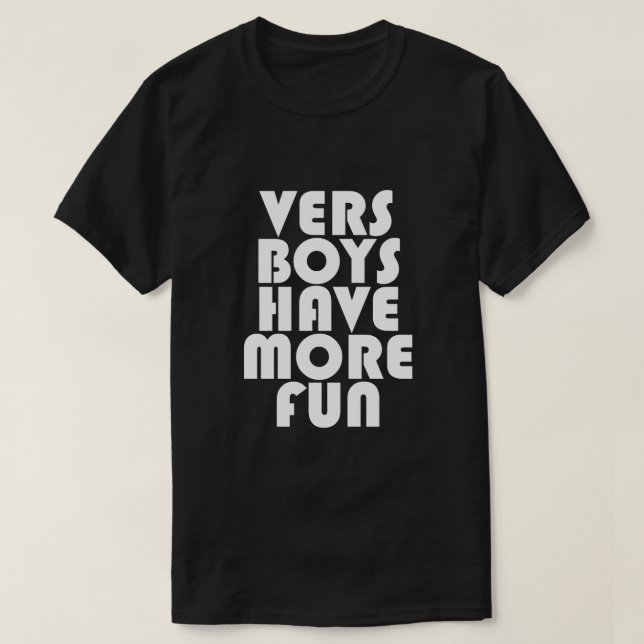 CAMISETA VERDADEIROS TÊM MAIS DIVERSÃO (Frente do Design)