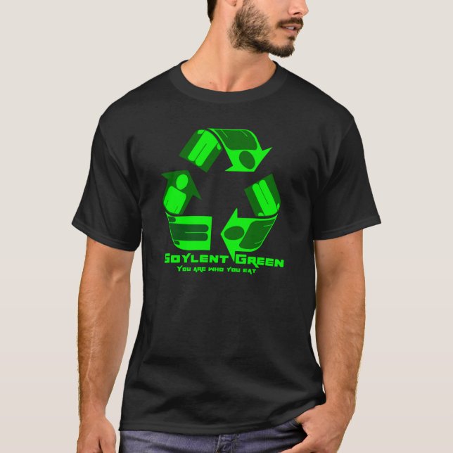 Camiseta Verde de Soylent você é quem você come. T-shirt (Frente)