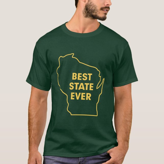Camiseta Verde e ouro melhor estado de Wisconsin do "nunca" (Frente)