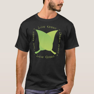 Camiseta Verde Vivo, Verde Amor, Pense verde, Verde Sonho