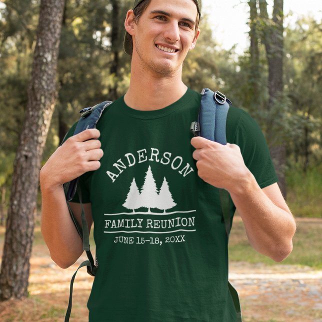 Camiseta Verdes Rústicos Pinheiros Rústicos da Reunião Fami (Customize to change text size. Choose from a variety of shirt colors and styles.)