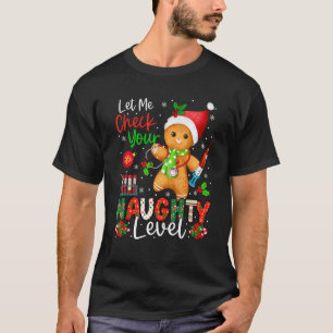 Camiseta Verifique seu nível safado de Natal Gingerbre engr