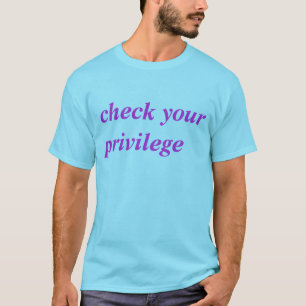 Camiseta verifique seu privilégio