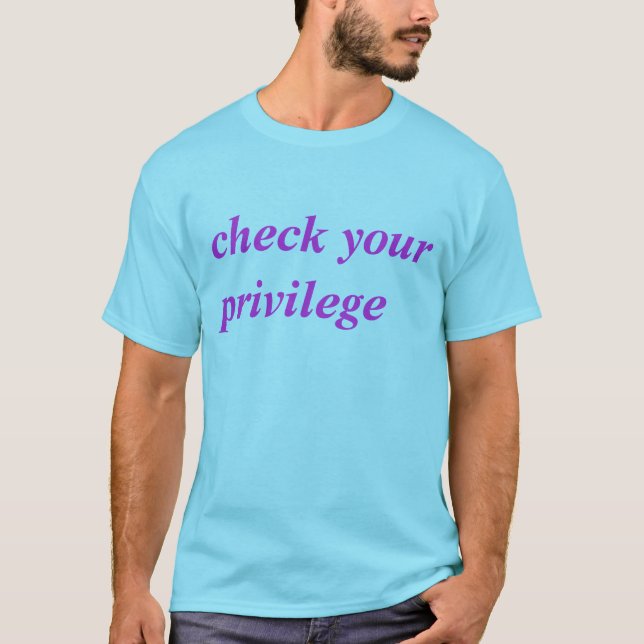Camiseta verifique seu privilégio (Frente)