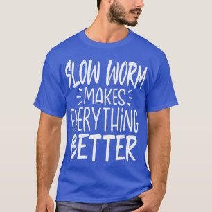 Camiseta Verme Lento Torna Tudo Mais Engraçado