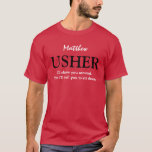 Camiseta VERMELHO customizável engraçado da festa de<br><div class="desc">O VERMELHO customizável engraçado da festa de casamento V03 de Usher este t-shirt da festa de casamento tem-lhe uma sensação brincalhão, porque o texto diz: "Eu mostrá-lo-ei ao redor. Então eu di-lo-ei para sentar-se para baixo. "Contudo, você pode naturalmente ser mais formal, e diz que eu sou Usher" ou o...</div>