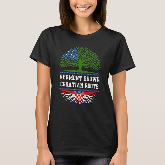 Camiseta Vermont Cresceu Com Raízes Croatas Na Croácia (Frente)