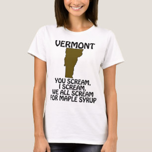 Camiseta Vermont - Você Grita, Eu Grito por Xarope de Bordo