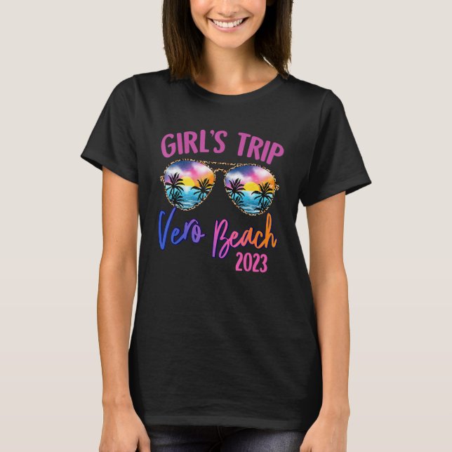 Camiseta Vero Beach 2023 Girls Trip Sunglasses Summer Girlf (Frente)