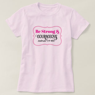 Camiseta Versículo Bíblico Forte e Corajoso Rosa Claro Fofo