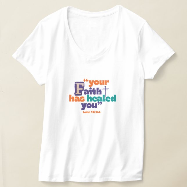 Camiseta Versículo da Bíblia - A sua fé o curou (Postura )