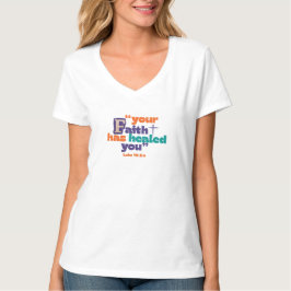 Camiseta Versículo da Bíblia - A sua fé o curou