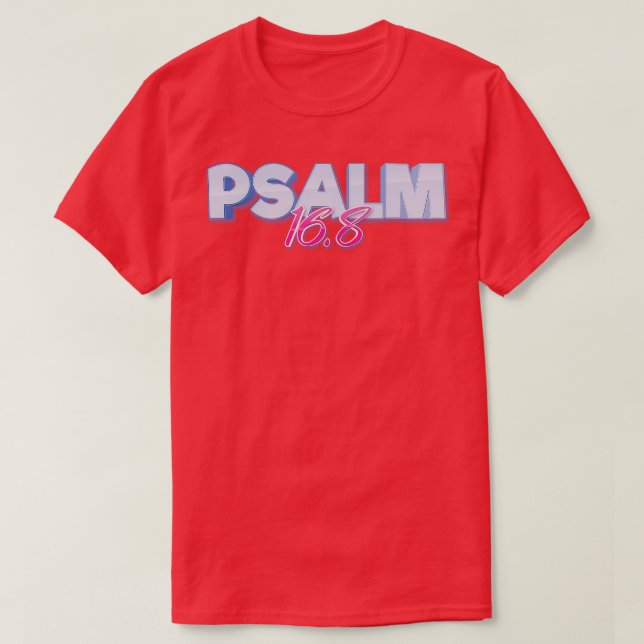 Camiseta Verso da Bíblia Psalm 168 (Frente do Design)