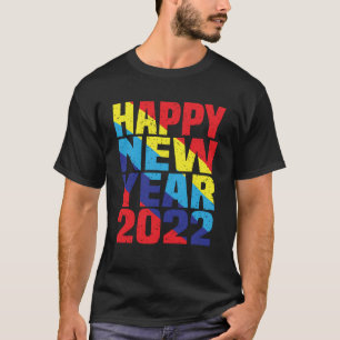 Camiseta Véspera de ano novo Especial Feliz ano novo 2022
