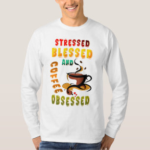 Camiseta Vestido Abençoado E Café Obcecado