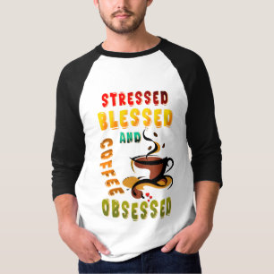 Camiseta Vestido Abençoado E Café Obcecado
