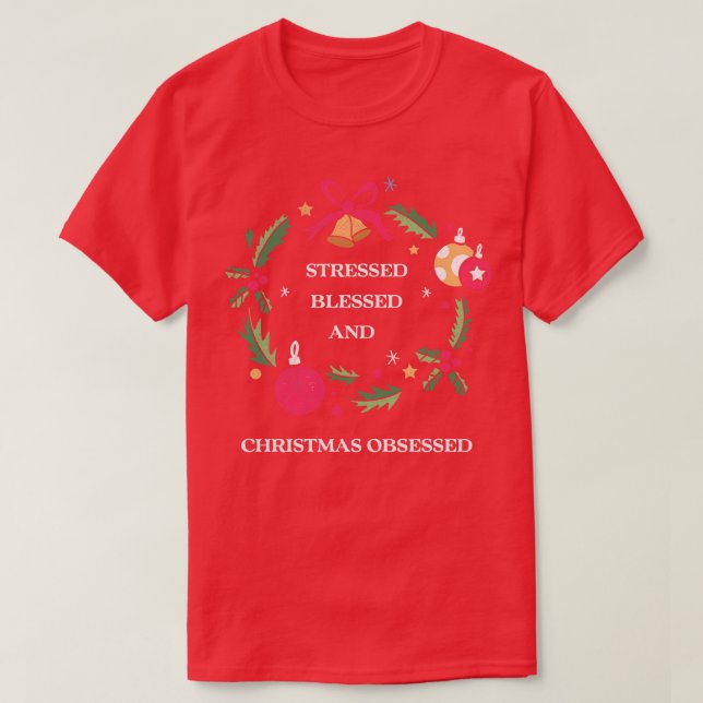 Camiseta Vestido Abençoado E Família Obcecada De Natal Ch (Frente do Design)