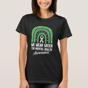 Camiseta Vestimos Verde Para A Consciência Mental O Arco-Ír