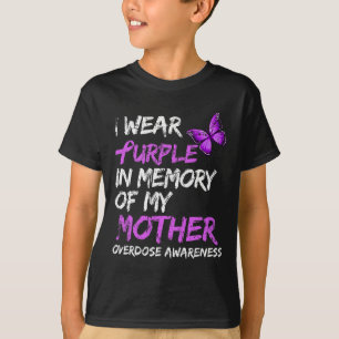 Camiseta Vestir Roxo Em Memória Da Sobredosagem Da Minha Mã