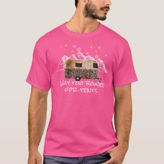 Camiseta Vestuário De Campanha Para Mulheres Demasiado Bich