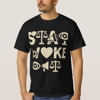 Camiseta Vestuário de Conscientização Stay Woke