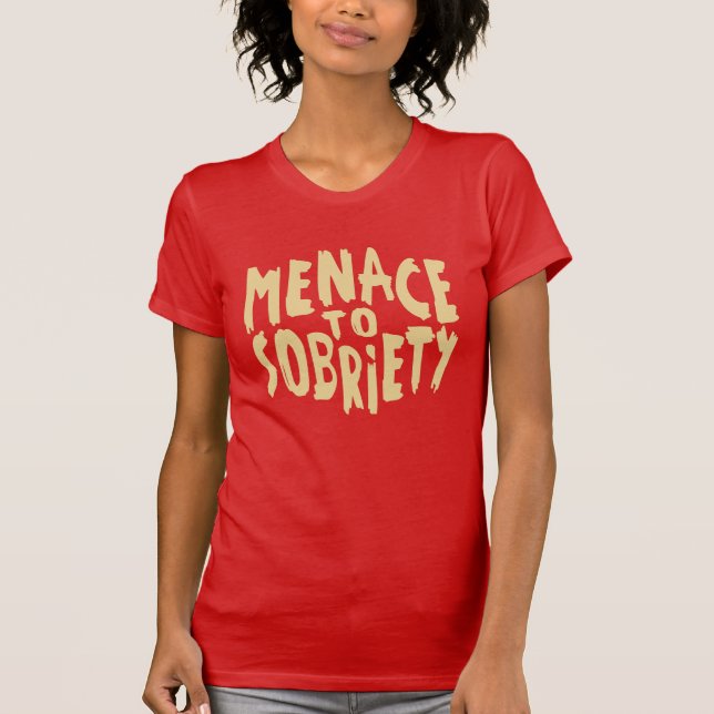 Camiseta Vestuário "Menace to Sobriety" (Frente)