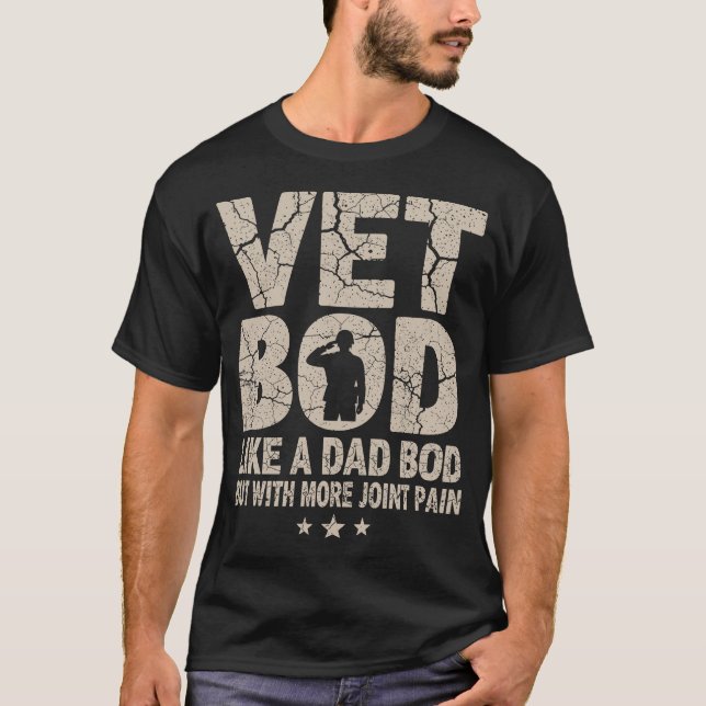 Camiseta Vet BOD Like A Dad BOD Funny Military Veteran Dad (Frente)