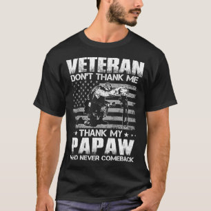 Camiseta Veterano Não me Obrigado Obrigado meu PAPAW que nu