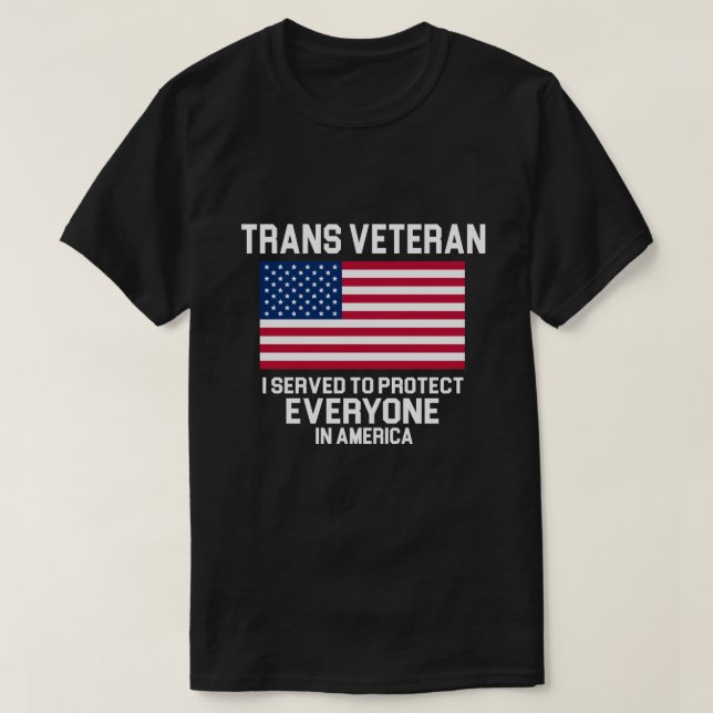 CAMISETA VETERANO QUE DO TRANSGENDER EU SERVI PARA PROTEGER (Frente do Design)