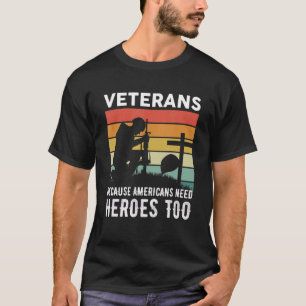 Camiseta Veteranos Porque Americanos Precisam De Heróis Tam