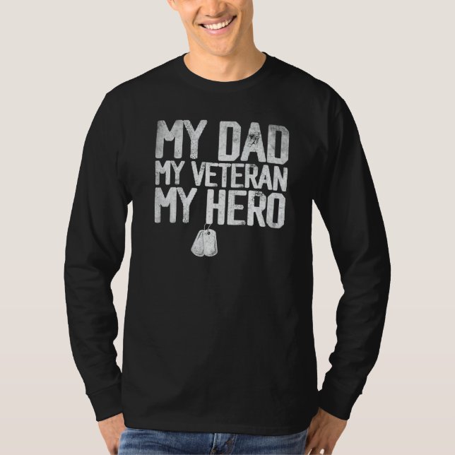 Camiseta Veterans Day My Dad my Veteran my Hero (Frente)
