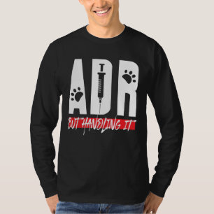 Camiseta Veterinária ADR, mas lidando com a tecnologia Vet