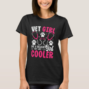 Camiseta Veterinária Vet Girl Como Uma Garota Normal Mas De