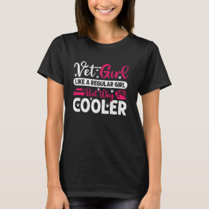 Camiseta Veterinária Vet Girl Como Uma Garota Normal Mas Mu