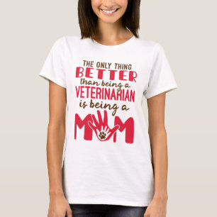 Camiseta Veterinário e Mãe Dia das Mães