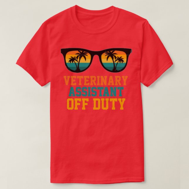 Camiseta Veterinary Assistant Off Duty (Frente do Design)