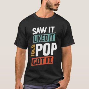 Camiseta Vi. Gostei. Disse Pop! Consegui DIA DE OS PAIS