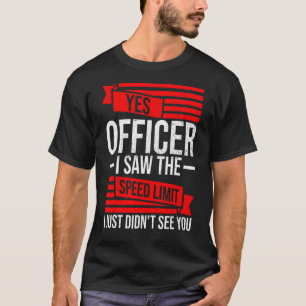 Camiseta Vi O Limite De Velocidade, Mas Não É O Oficial Rac