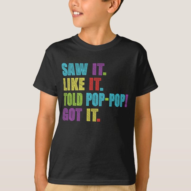 Camiseta Vi Que Gostava De Dizer Que Pop-Pop Engraçado. (Frente)
