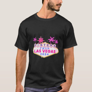 Camiseta Viagem 2024 de Irmãs de Las Vegas