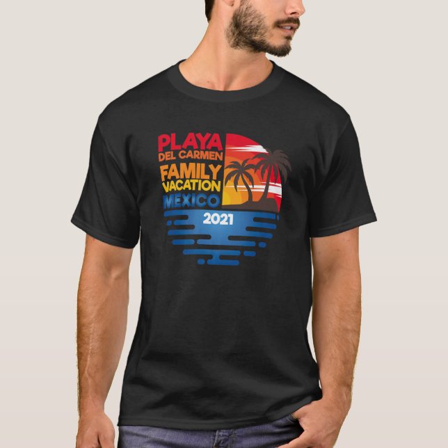 Camiseta Viagem à Família Playa Del Carmen 2021 Corresponde (Frente)