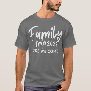 Camiseta Viagem Da Família Reunitiva 2022 Aqui Vemos Primo 