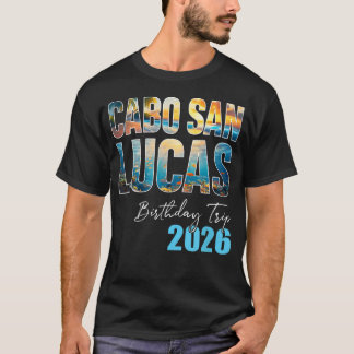 Camiseta Viagem de Aniversário Cabo San Lucas 2026 Festa de