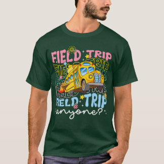 Camiseta Viagem de campo Alguém Viagens escolares Dia de ca