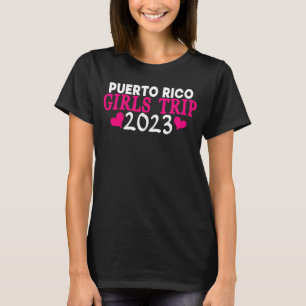 Camiseta Viagem de Meninas para Porto Rico 2023 Festa de De