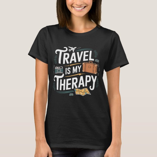 Camiseta Viagem é Minha Roupa de Terapia Tee (Frente)