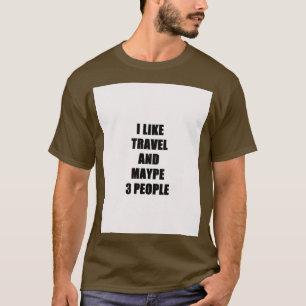 Camiseta viagem Lover Engraçado Ideia De Presente Eu Gosto 