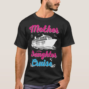 Camiseta Viagem Mãe Filha E Cruzeiro Mãe Filha