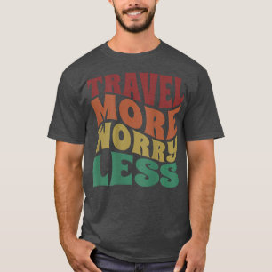 Camiseta Viagem Mais Preocupantes Menos Homens Mulheres Fér
